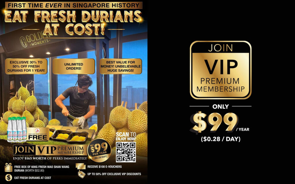 Enjoy Durians at Cost Price with Golden Moments’ New Exclusive VIP Membership