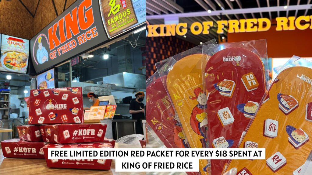 Free Limited Edition Red Packet For Every $18 Spent At King Of Fried Rice!
